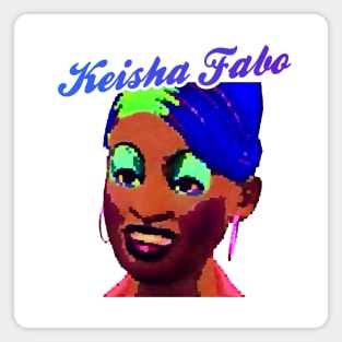 Keisha Fabo Magnet